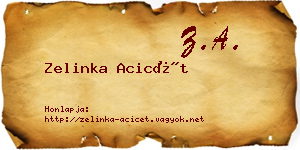 Zelinka Acicét névjegykártya